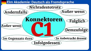 Deutsch lernen C1  Konnektoren mit Beschreibung und Beispiele [upl. by Eirrej]