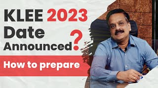 KLEE 2023 Date എന്ന്  How to Prepare for Kerala LLB 2023  Law Entrance Exam Preparation Strategy [upl. by Adlihtam]