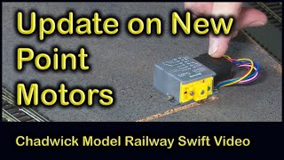 UPDATE ON MP1 amp MP5 POINT MOTORS and the DIGITRAX DS64 at Chadwick Model Railway  189 [upl. by Anomar]