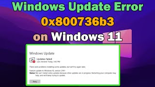 How to fix Windows update error 0x800736b3 windows 11 or 10 [upl. by Lotsirhc]