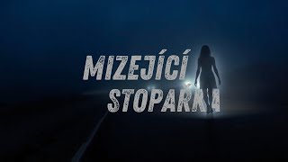 MIZEJÍCÍ STOPAŘKA  TEMNÁ LEGENDA KTERÁ DĚSÍ ŘIDIČE [upl. by Lough303]