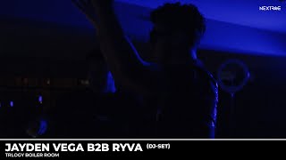 JAYDEN VEGA B2B RYVA  TRILOGY BOILER ROOM  01 DE JUNIO [upl. by Galang]