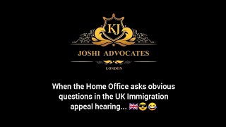 When the Home Office asks obvious questions in the UK Immigration appeal hearing 🇬🇧😎😂 [upl. by Aisitel6]