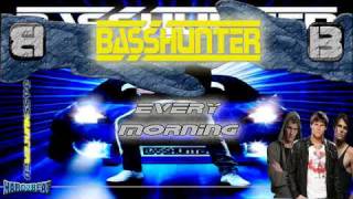 BassHunter  Every Morning Michael Mind Remix Edit [upl. by Eugatnom]