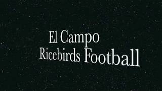 El Campo Ricebirds Football AllAccess [upl. by Iene263]