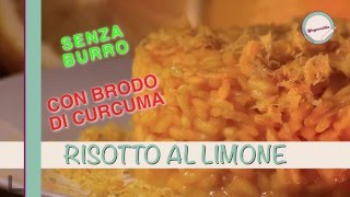 RISOTTO AL LIMONE  Senza Burro [upl. by Seuguh]