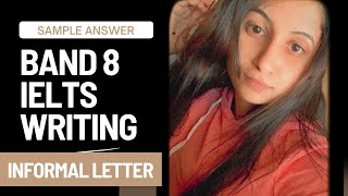 IELTS General Writing Task 1  Informal Letter  Sample Answer [upl. by Juditha]