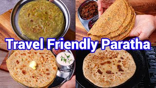 4 Must Travel Friendly Paratha Recipes  Best Healthy Meal For Long Tours amp Travel  Travel Tips [upl. by Colleen]