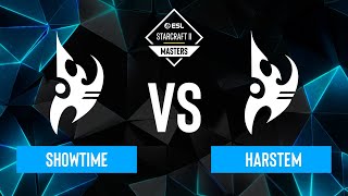 ShoWTimE vs Harstem  ESL SC2 Masters Spring 2024 Europe Regionals  Playoffs [upl. by Broderick483]