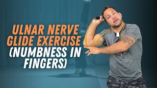 Ulnar Nerve Glide Exercise Numbness in Fingers [upl. by Anujra]