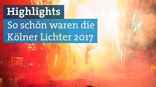 Kölner Lichter 2017 So schön war das kölsche Feuerwerk [upl. by Oenire]