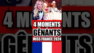 4 MOMENTS GÊNANTS DE MISS FRANCE 2024 😱 shorts [upl. by Arreit72]