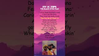 The Black Eyed Peas  My Humps Lyrics shorts [upl. by Ranger]