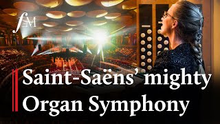 SaintSaëns ‘Organ Symphony’ Finale – Anna Lapwood  Classic FM [upl. by Ahsienauq533]