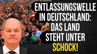 Entlassungswelle in deutschland das land steht unter schock Was werden die menschen als nächstes [upl. by Mcripley]