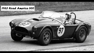 1963 Road America 500  Dave MacDonald amp Bob Bondurant win GT Class in Shelby Cobra CSX2136 [upl. by Aissat523]