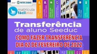 MATRÍCULA FÁCIL COMO FAZER TRANSFERÊNCIA DE ESCOLA MATRÍCULA FÁCIL 2022 [upl. by Yentnuoc]