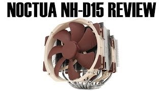 Noctua NH D15 Review [upl. by Shurlock892]