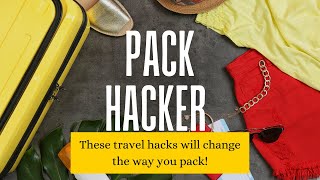 Pack Hacker  These travel hacks will change the way you pack [upl. by Navek134]