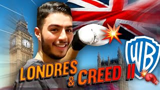 CREED II amp LONDRES 🤩🇬🇧  FAHD EL [upl. by Morette939]