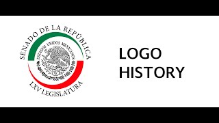 Senado de la Républica Logo History [upl. by Tomlinson]