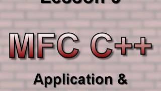 C MFC Lesson 3 Application amp FrameWnd Classes [upl. by Lyrehs]