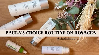 💐 Paulas Choice Calm Skincare Routine on Rosacea [upl. by Chapell283]