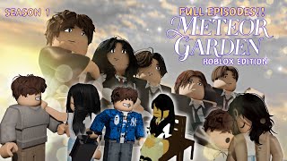 Brookhaven RP  METEOR GARDEN S1 FULL EPISODE ROBLOX EDITION TAGALOG [upl. by Barbi]