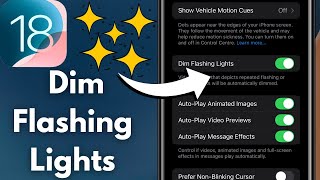 How To Dim Flashing Lights On iPhone iOS 18 [upl. by Oniliuqnart543]