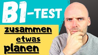 DTZ Telc B1 Mündliche Prüfung Teil 3  etwas zusammen planen  Deutsch lernen [upl. by Gavin]