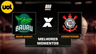 NBB CAIXA MELHORES MOMENTOS BAURU 80 X 74 CORINTHIANS [upl. by Adnuahs]