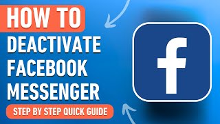 How to Deactivate Facebook Messenger 2024 Easy Tutorial [upl. by Newhall]