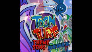 TOON TURF THEME SONG REMIX Original song by NyxTheShieldOFFICIAL [upl. by Reinertson]