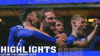 HIGHLIGHTS  LUTON vs CARDIFF CITY [upl. by Ystap402]