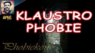 ANGST vor ENGEN RĂ„UMEN  KLAUSTROPHOBIE  Phobiekon 16 [upl. by Kirby]