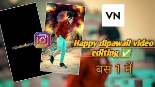 Happy dipawali video editing VN QR code video editing ✅ [upl. by Edmonds956]