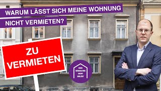 Warum lässt sich meine Wohnung nicht vermieten  Hausverwaltung leicht erklärt [upl. by Ielerol988]