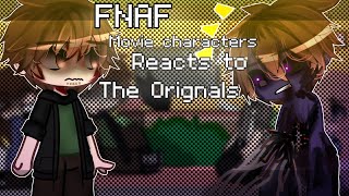 🤖 FNAF Movie characters react to their Orignals \\ FNAF GACHA  Gacha Club [upl. by Anitnelav]