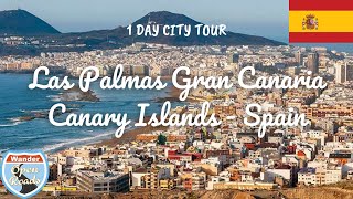 Canary Islands  Las Palmas Gran Canaria Spain City Tour in One Day  City Tour Highlights [upl. by Anrapa519]