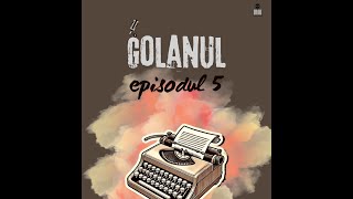 Golanul episodul 5 Pagini de bătaie [upl. by Alva]