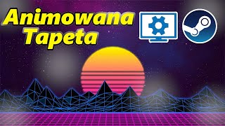 Animowane Tapety na Windows   Wallpaper Engine [upl. by Nywnorb]