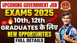 Upcoming Govt Jobs 2025  Upcoming Government Exams 2025  Govt Job Vacancy 2025  SSC Wallah [upl. by Meisel]