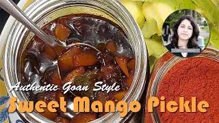 How to make Sweet Mango Pickle  Goan Style Mango Chutney  Sweet and spicy mango pickle GSB Recipe [upl. by Harden]