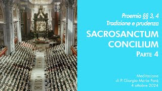 Sacrosanctum Concilium  Proemio §§ 3 4  P Giorgio M Faré [upl. by Maretz]