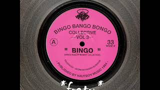 Bingo Bango Bongo Collective  Bingo 3 [upl. by Junna]