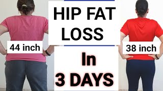 Hip fat Loss  Reduce Hip fat HIP DIPS IN JUST 3 DAYS  SADDLE BAGS WORKOUT  GET RID OF HIP FAT [upl. by Autrey]