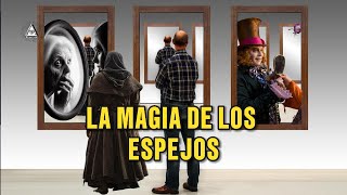 LA MAGIA DE LOS ESPEJOS [upl. by Conney358]