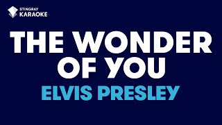 Elvis Presley  The Wonder Of You Karaoke with Lyrics [upl. by Aicirtak]