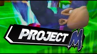 Project M you wild beast [upl. by Shaylyn555]