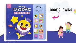 Baby Shark Bedtime Songs  10 Button Sound Book Learning amp Education Book [upl. by Tooley]